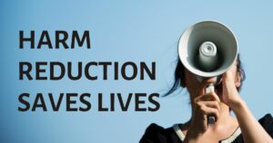 Harm Reduction: A Peer Perspective