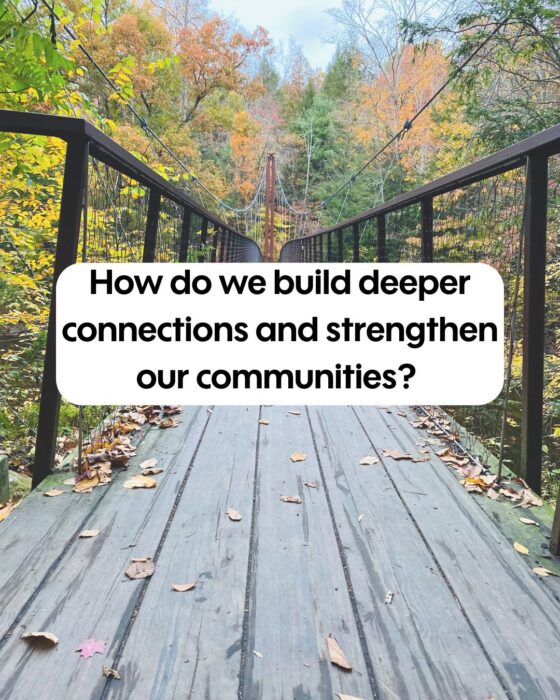 Moving Towards Community: Building Stronger Relationships
